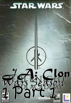 Box art for JA: Clone Wars Season 1 Part 1
