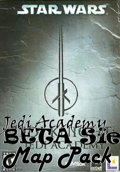 Box art for Jedi Academy BETA Siege Map Pack