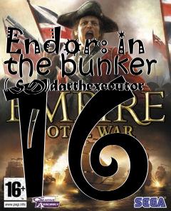 Box art for Endor: in the bunker (SD)darthexecutor 16