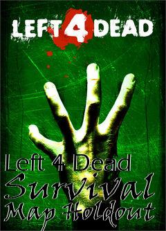 Box art for Left 4 Dead Survival Map Holdout