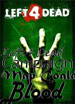 Box art for Left 4 Dead Campaign Map Coald Blood