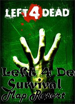 Box art for Left 4 Dead Survival Map Resort