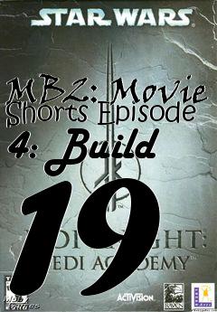 Box art for MB2: Movie Shorts Episode 4: Build 19