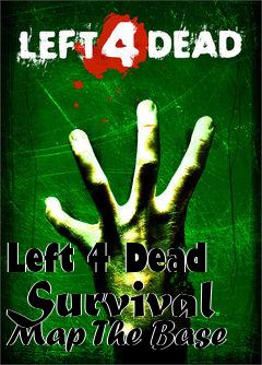 Box art for Left 4 Dead Survival Map The Base