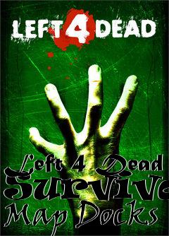 Box art for Left 4 Dead Survival Map Docks