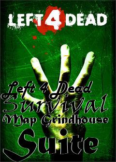 Box art for Left 4 Dead Survival Map Grindhouse Suite