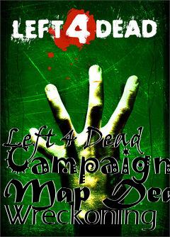 Box art for Left 4 Dead Campaign Map Dead Wreckoning