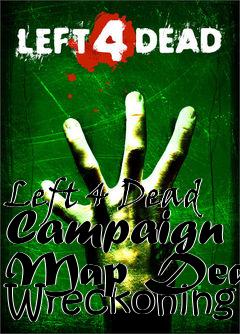 Box art for Left 4 Dead Campaign Map Dead Wreckoning