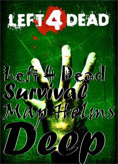 Box art for Left 4 Dead Survival Map Helms Deep