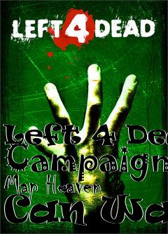 Box art for Left 4 Dead Campaign Map Heaven Can Wait