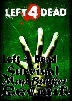 Box art for Left 4 Dead Survival Map Bunker Revisited