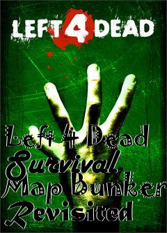 Box art for Left 4 Dead Survival Map Bunker Revisited