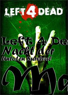 Box art for Left 4 Dead Nacht der Untoten Survival Map