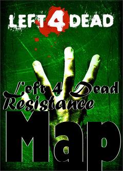 Box art for Left 4 Dead Resistance Map