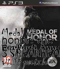 Box art for Medal of honor: the Perfect Assault 3 SPEARHEAD v1.03 patch