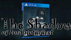 Box art for The Shadow of Lord Rothchest