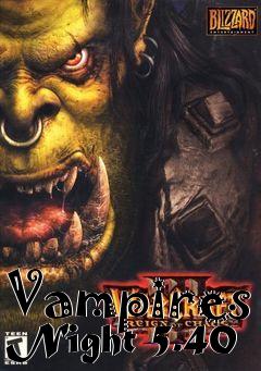 Box art for Vampires Night 5.40