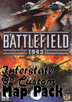 Box art for Interstate 82 Custom Map Pack