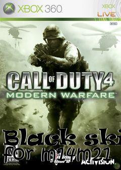 Box art for Black skin for m14m21