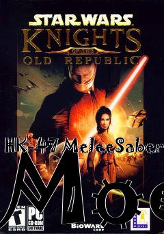 Box art for HK-47 MeleeSaber Mod