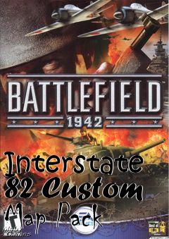 Box art for Interstate 82 Custom Map Pack