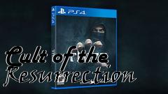 Box art for Cult of the Resurrection