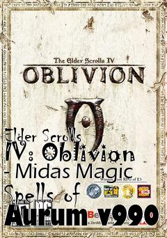 Box art for Elder Scrolls IV: Oblivion - Midas Magic Spells of Aurum v990
