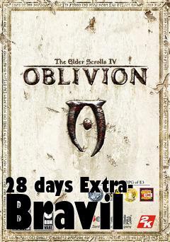 Box art for 28 days Extra- Bravil