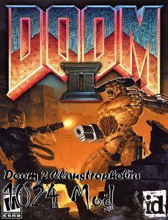 Box art for Doom 2 Claustrophobia 1024 Mod