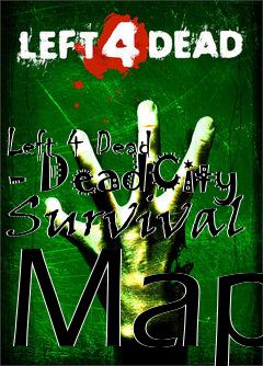 Box art for Left 4 Dead - DeadCity Survival Map