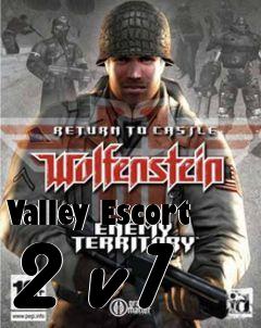 Box art for Valley Escort 2 v1