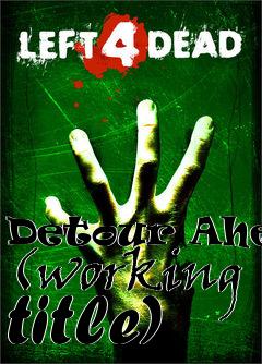 Box art for Detour Ahead (working title)