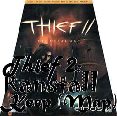 Box art for Thief 2: Ranstall Keep (Map)