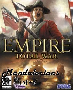 Box art for Mandalorians vs. Pirates