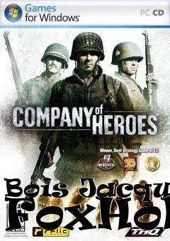 Box art for Bois Jacques FoxHole