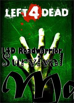 Box art for L4D Roadwarrior Survival Map