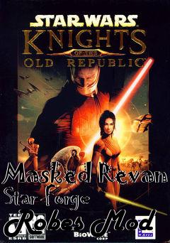 Box art for Masked Revan Star Forge Robes Mod