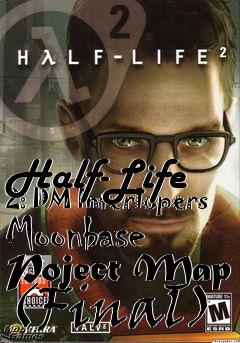 Box art for Half-Life 2: DM Interlopers Moonbase Poject Map (Final)