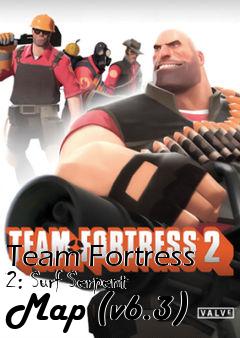 Box art for Team Fortress 2: Surf Serpent Map (v6.3)