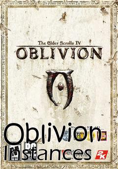 Box art for Oblivion Instances