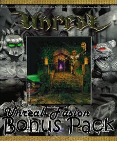 Box art for Unreal: Fusion Bonus Pack