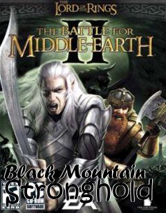 Box art for Black Mountain Stronghold