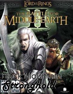 Box art for Black Mountain Stronghold