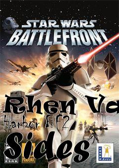 Box art for Rhen Var: Harbor BF2 Sides