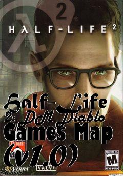 Box art for Half-Life 2: DM Diablo Games Map (v1.0)