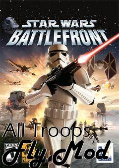 Box art for All Troops Fly Mod