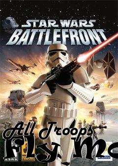 Box art for All Troops Fly Mod