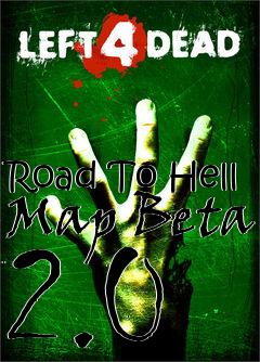 Box art for Road To Hell Map Beta 2.0