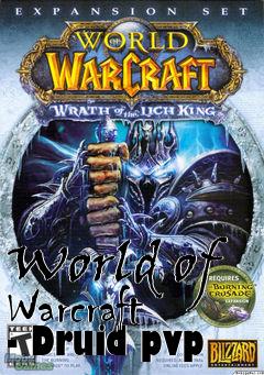 Box art for World of Warcraft - Druid pvp