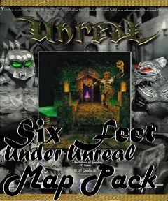 Box art for Six Feet Under Unreal Map Pack